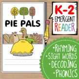 Thanksgiving Emergent Reader-- Pumpkin Pie Pals!