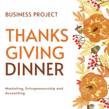 Preview of Thanksgiving Entrepreneurship Project | Create a Business, Business Planning