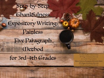 Preview of Thanksgiving Expository Writing: Painless Five Paragraph Method for 3rd-4th