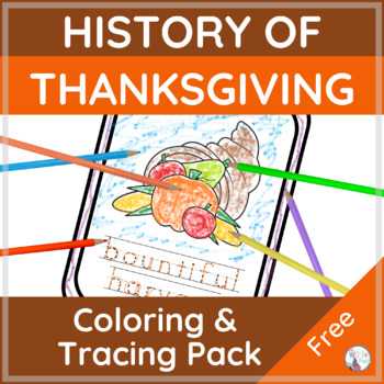Preview of FREE History of Thanksgiving Coloring and Tracing Pack - Color & Write FREE