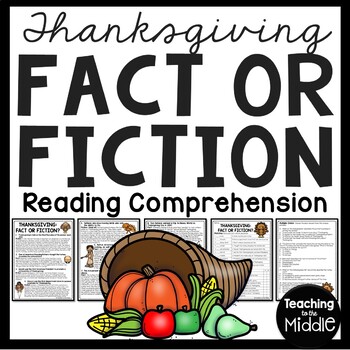 Preview of Thanksgiving Fact or Fiction Reading Comprehension Worksheet November