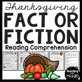 Thanksgiving Fact or Fiction Reading Comprehension Workshe