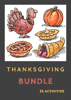 Preview of Thanksgiving/Fall/Autumn: Thanksgiving Bundle of 25 Activities 59 pages!