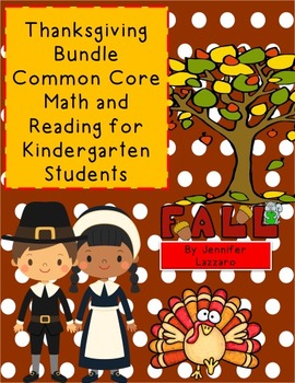Preview of Thanksgiving / Fall  Bundle  Pack Math and Reading Common Core Kindergarten