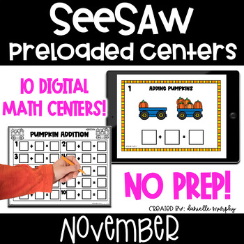 Preview of Thanksgiving Fall Digital Math Centers l SeeSaw Kindergarten Activity