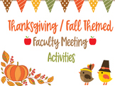 Thanksgiving / Fall Faculty Meeting Activities for Morale