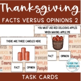 Thanksgiving & Fall Identifying Facts Versus Opinions Task