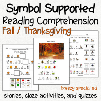 Preview of Thanksgiving / Fall - Symbol Supported Reading Comprehension for Special Ed