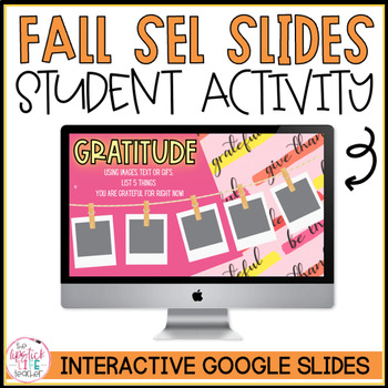 Preview of Thanksgiving Fall Themed SEL Activity Slides, Thanksgiving Student Activity