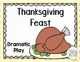 Thanksgiving Feast Dramatic Play