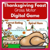 Thanksgiving Feast Gross Motor Digital Game