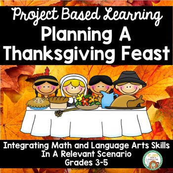 Preview of Thanksgiving Feast:  Project Based Instruction