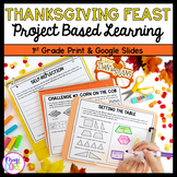 Thanksgiving Feast Project Based Learning 1st Grade Math A