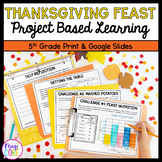 Thanksgiving Feast Project Based Learning 5th Grade Math A