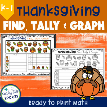 Thanksgiving Find, Tally and Graph by Ready for Recess with Brigid