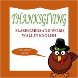 Thanksgiving Flash Cards and Word Wall in English