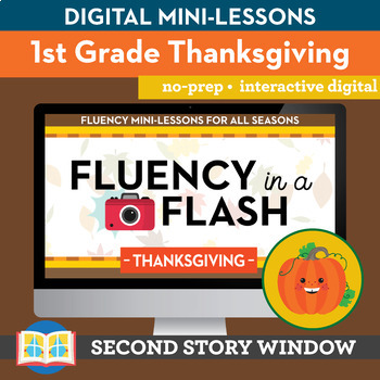 Preview of Thanksgiving Fluency in a Flash 1st Grade • Digital Fluency Mini Lessons