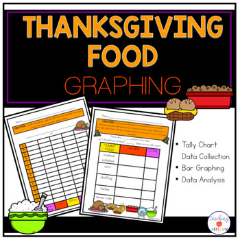 Preview of Thanksgiving Food Graphing Activity and Printables