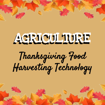Preview of Thanksgiving Food Harvesting Technology Webquest Activity