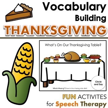 Preview of Thanksgiving Food Vocabulary Activities - Speech Therapy-Toddler- PreK-Kinders