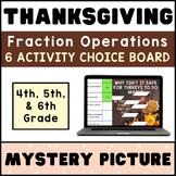 4th 5th 6th Grade Math ⭐ Fraction Operations ⭐ THANKSGIVIN