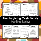 Thanksgiving Fraction Review - Task Cards for a Thanksgivi