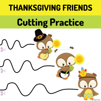 Preview of Thanksgiving Friends Cutting Practice with Scissors Preschool FREEBIE