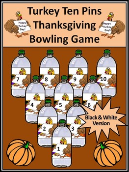 Preview of Thanksgiving Games Activities: Turkey Ten Pins Thanksgiving Math Game - B/W