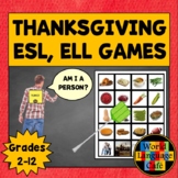 THANKSGIVING GAMES ESL ⭐ Thanksgiving Activities ELL EFL E
