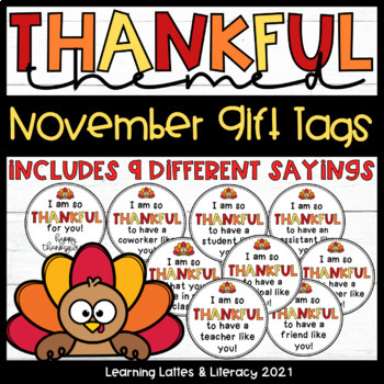 Preview of Thanksgiving Gift Tags Thankful Treat Tags November Gift Idea for Students Staff
