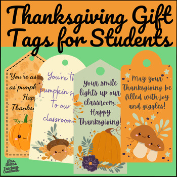 Preview of Thanksgiving Gift Tags & Fall Printables for Students