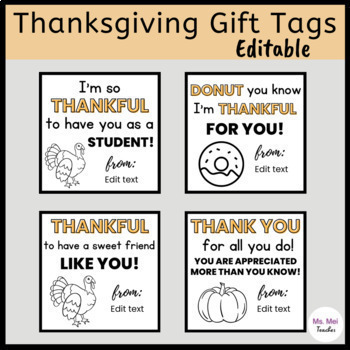 Preview of Thanksgiving Gift Tags for Students, Coworkers, and Teachers - EDITABLE