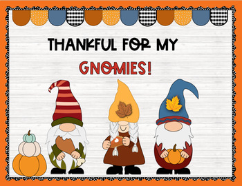 Preview of Thanksgiving Gnomies, Fall, Gnomes, Thankful for my Gnomies, Bulletin Board Kit