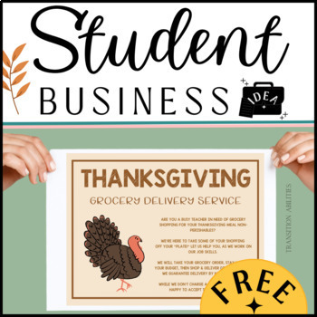 Preview of Thanksgiving Grocery Delivery FREE STUDENT BUSINESS FLYER | SPED CBI Job Skills
