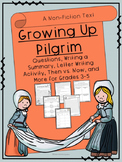 Thanksgiving- "Growing Up Pilgrim" A Non-Fiction Text for 