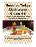 Thanksgiving Gumdrop Turkey Math Lesson