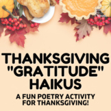Thanksgiving Haiku "Gratitude" Poetry Project Activity 