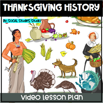 Preview of Thanksgiving History (No Prep Video Lesson Plan)