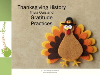 Preview of Thanksgiving History Trivia Quiz and Gratitude Practices