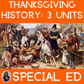 Preview of Thanksgiving History for Special Education Native Americans, Columbus, Colonial
