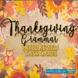 Thanksgiving Holiday Grammar Review Task Cards for Middle 