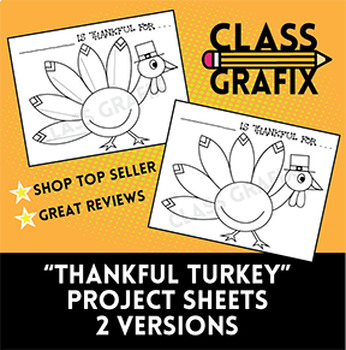 Preview of Thanksgiving -  "I Am Thankful For . . ." Turkey Printable Worksheets