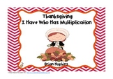 Thanksgiving I Have Who Has Multiplication