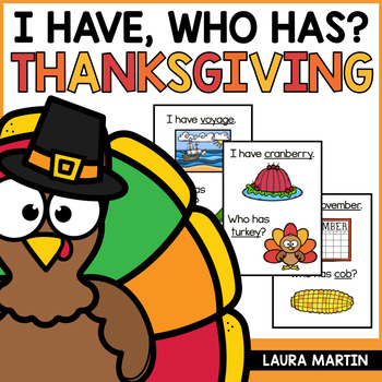 Preview of Thanksgiving I Have Who Has - Thanksgiving Game - Thanksgiving Vocabulary