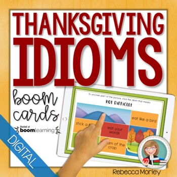 Preview of Thanksgiving Idioms Boom Cards | Digital Task Cards