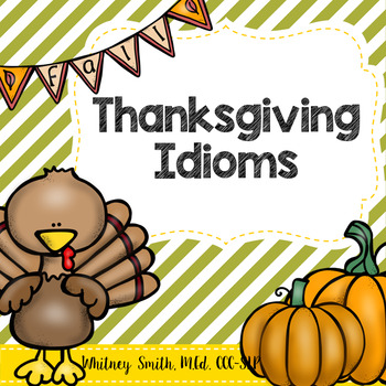 Preview of Thanksgiving Idioms