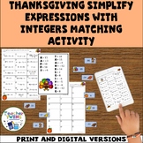 Thanksgiving Simplify Expressions with Integers Matching Activity
