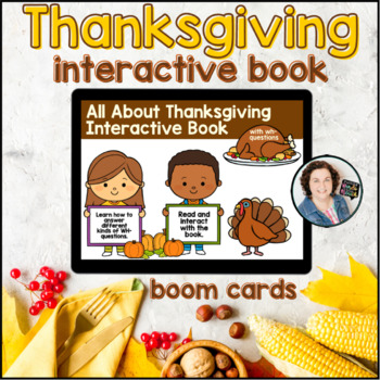 Preview of Thanksgiving Adapted Book Boom Cards™ with WH-questions & Other Language Skills