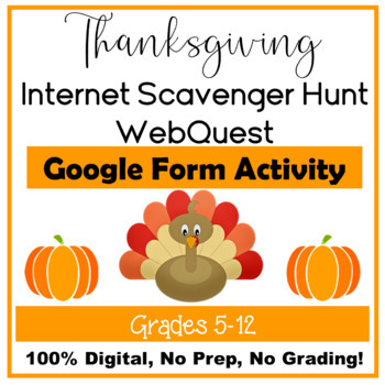 Preview of Thanksgiving Internet Scavenger Hunt WebQuest Google Form Digital Learning