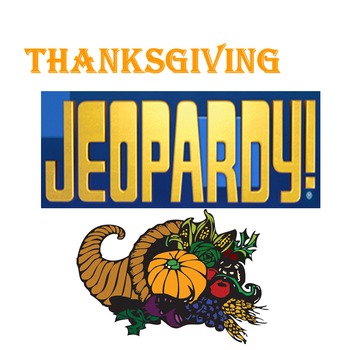 Preview of Thanksgiving Jeopardy for High School